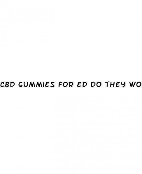 cbd gummies for ed do they work