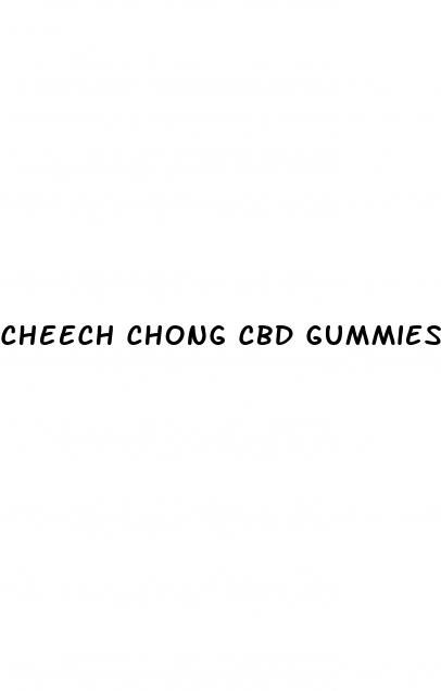 cheech chong cbd gummies