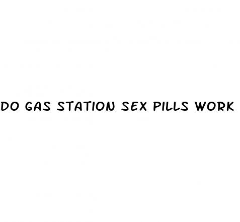 do gas station sex pills work