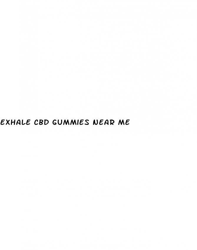 exhale cbd gummies near me