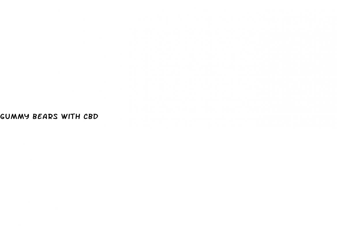 gummy bears with cbd