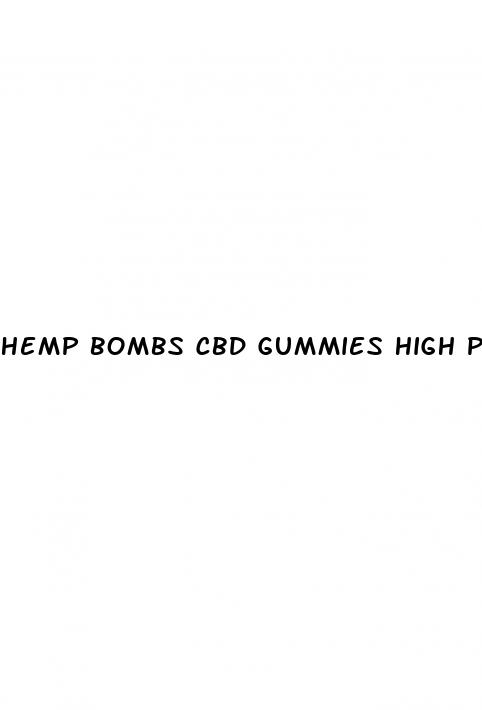 hemp bombs cbd gummies high potency reviews