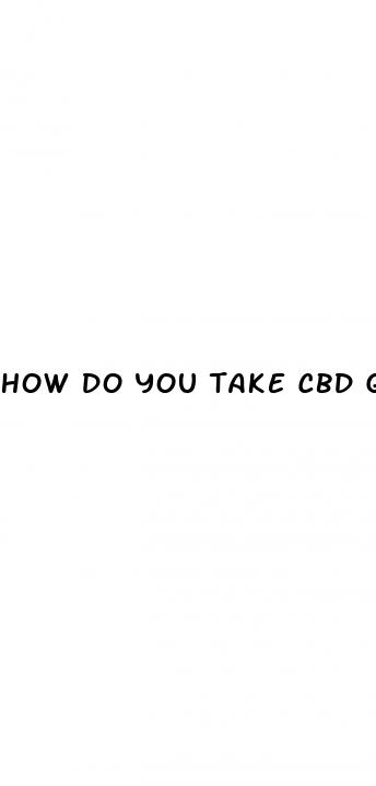 how do you take cbd gummies for pain