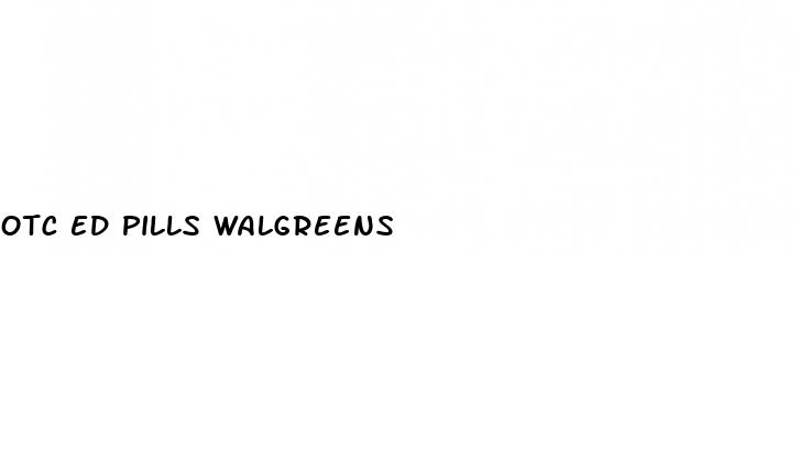 otc ed pills walgreens