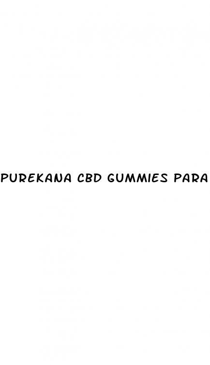 purekana cbd gummies para que sirve en espa ol