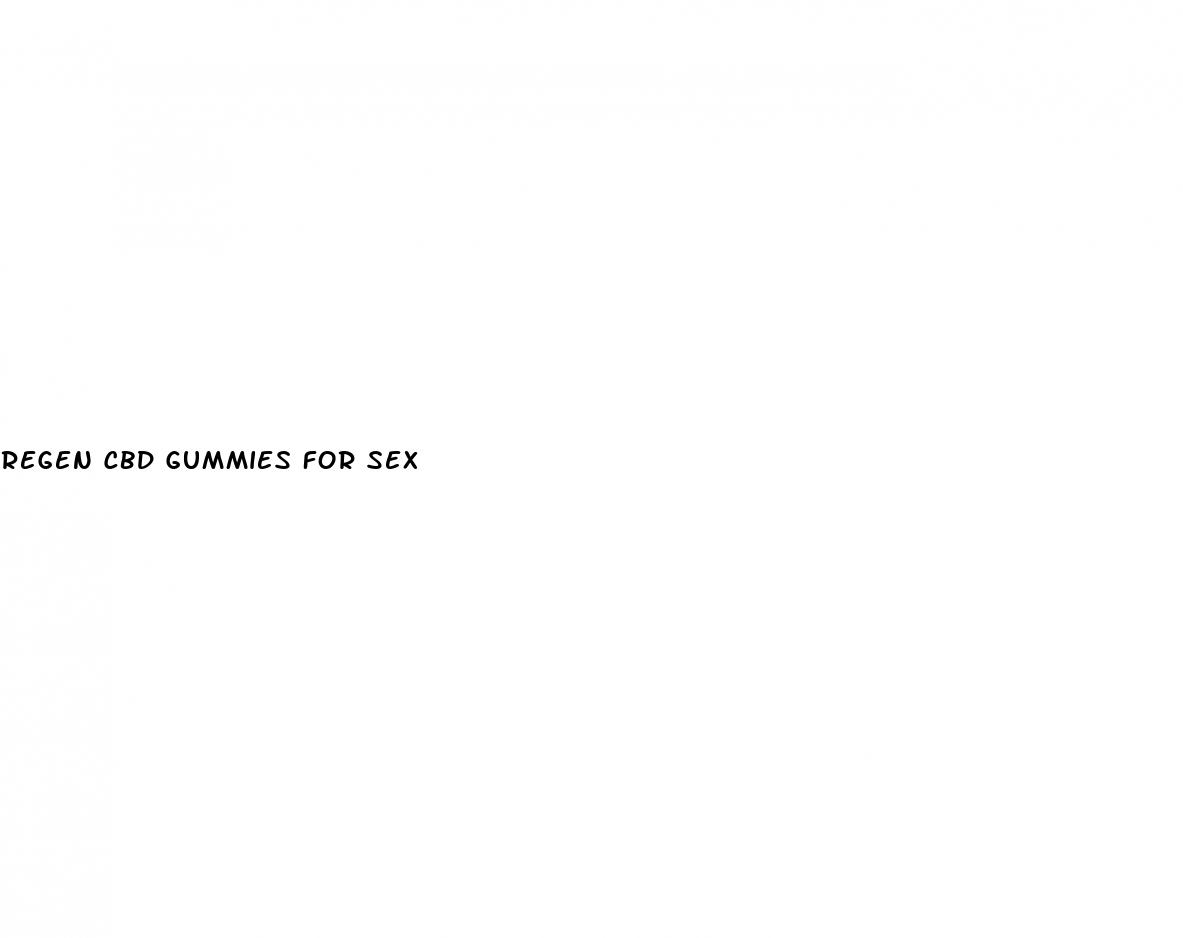 regen cbd gummies for sex