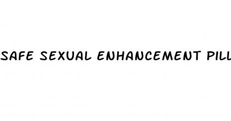 safe sexual enhancement pills