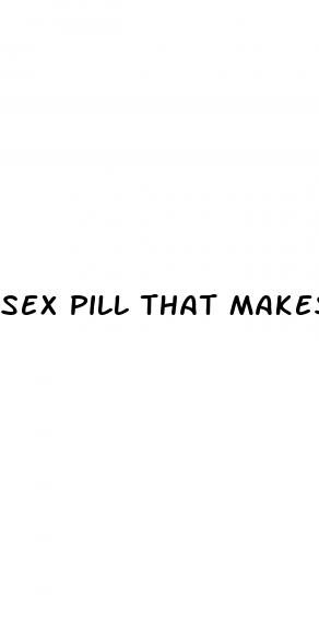 sex pill that makes you last longer