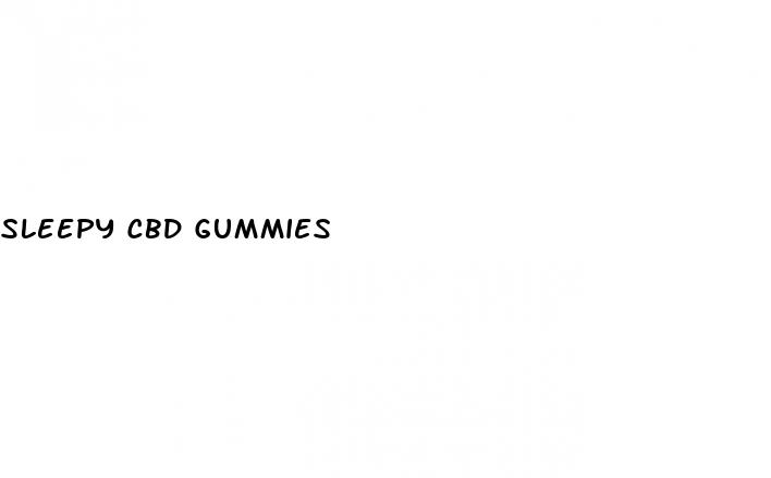 sleepy cbd gummies
