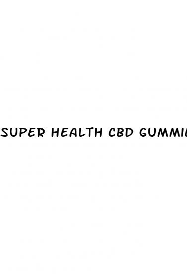super health cbd gummies