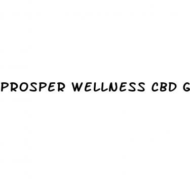 prosper wellness cbd gummies