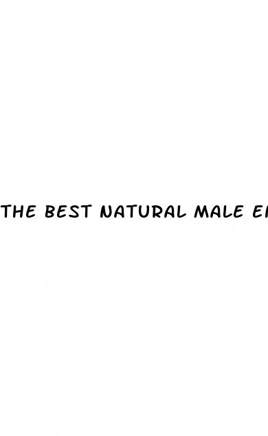 the best natural male enhancement pills
