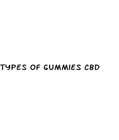 types of gummies cbd