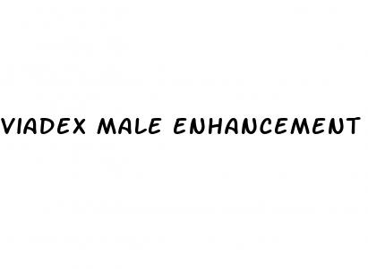 viadex male enhancement pills