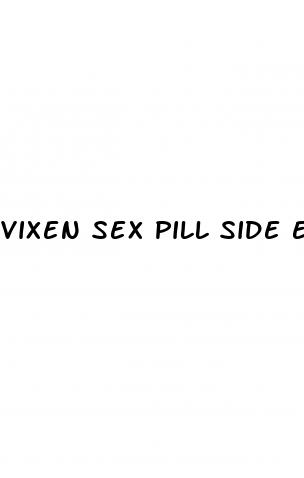 vixen sex pill side effects