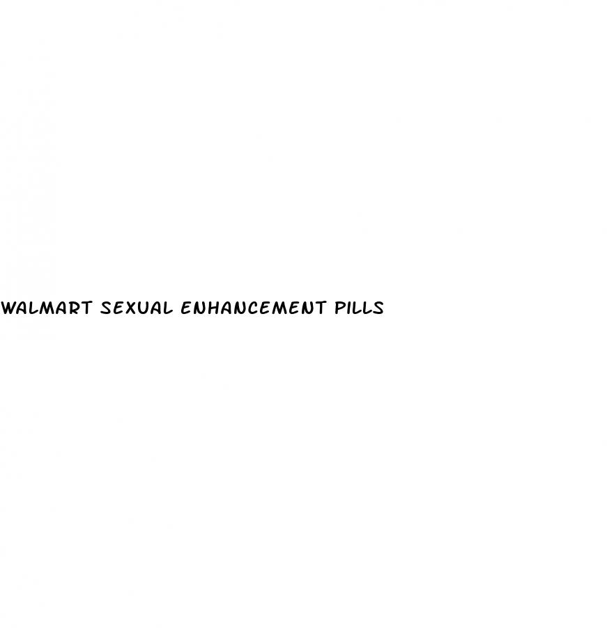 walmart sexual enhancement pills