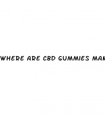 where are cbd gummies manufactured