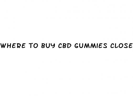 where to buy cbd gummies close to me