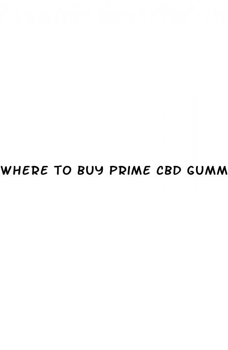 where to buy prime cbd gummies