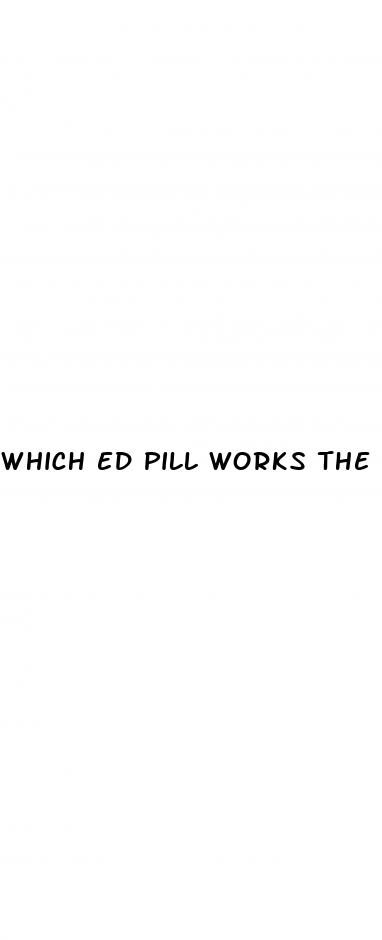 which ed pill works the best