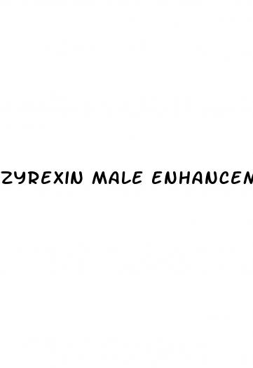 zyrexin male enhancement pills reviews