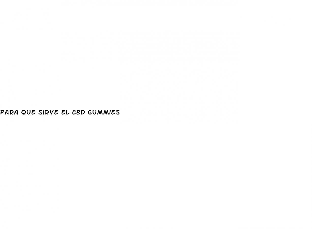 para que sirve el cbd gummies