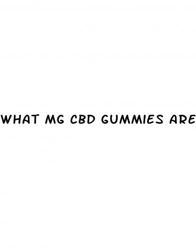 what mg cbd gummies are best for anxiety