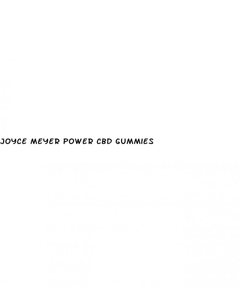 joyce meyer power cbd gummies