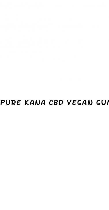 pure kana cbd vegan gummies