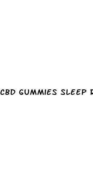 cbd gummies sleep reviews