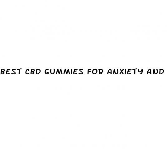 best cbd gummies for anxiety and sleep