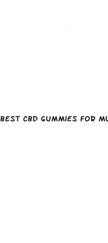 best cbd gummies for muscle relaxation