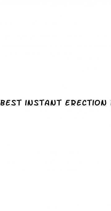 best instant erection pills