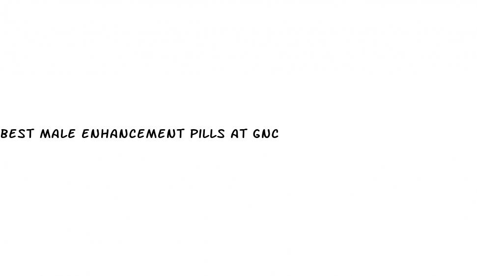 best male enhancement pills at gnc