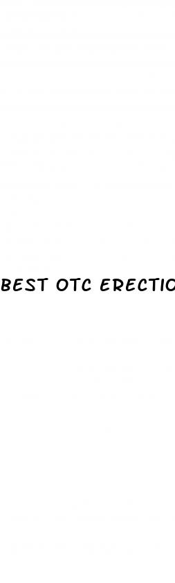 best otc erection pill