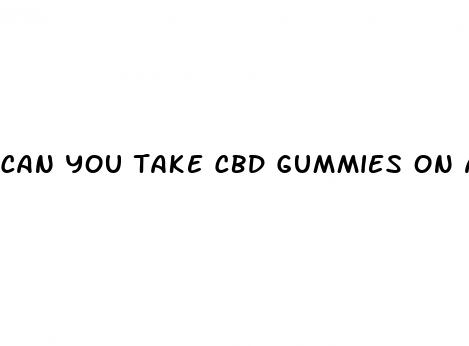 can you take cbd gummies on a plane