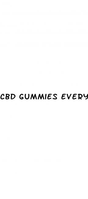 cbd gummies everyday