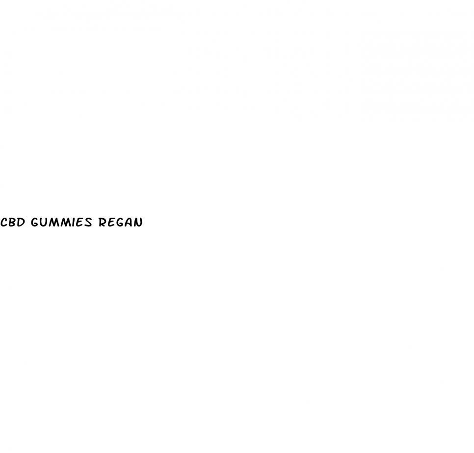 cbd gummies regan