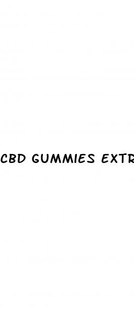 cbd gummies extra strong