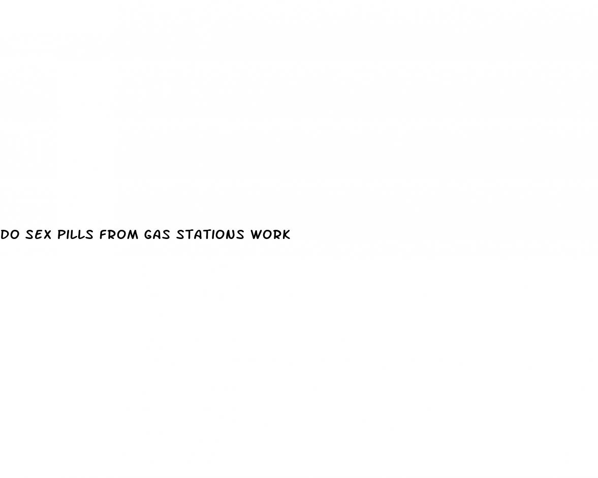 do sex pills from gas stations work