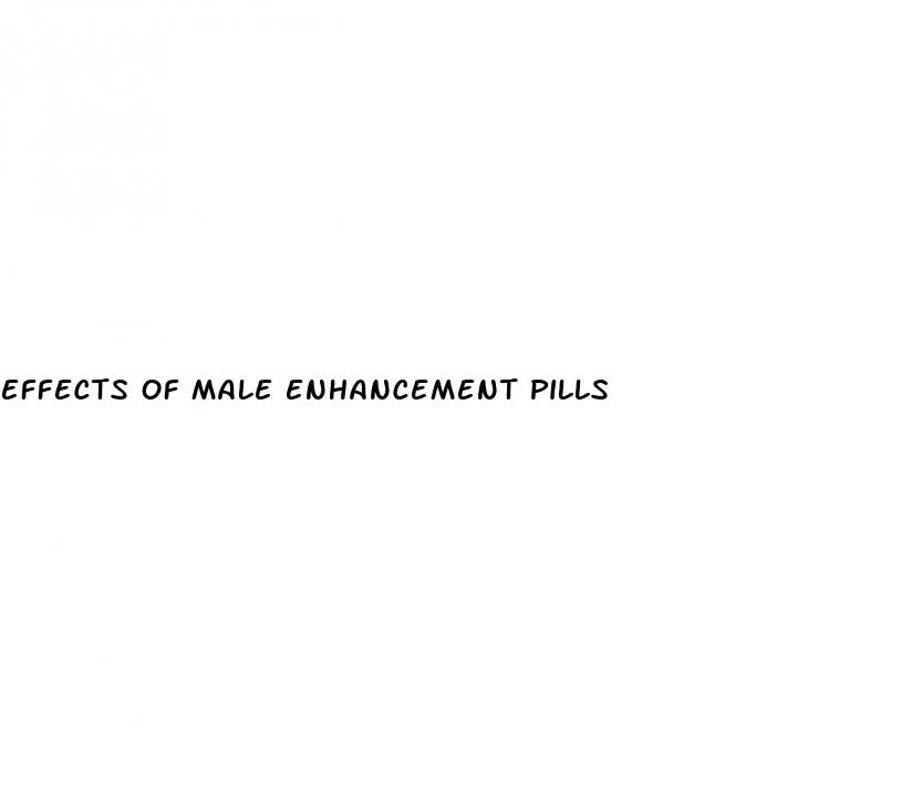 effects of male enhancement pills