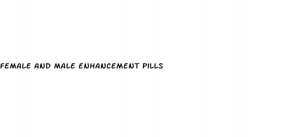 female and male enhancement pills