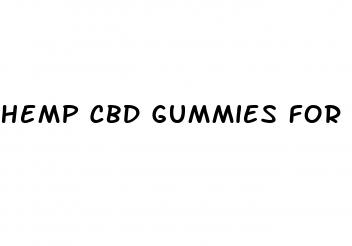 hemp cbd gummies for pain