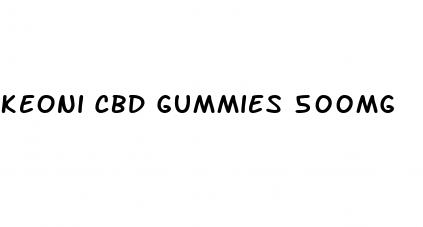 keoni cbd gummies 500mg