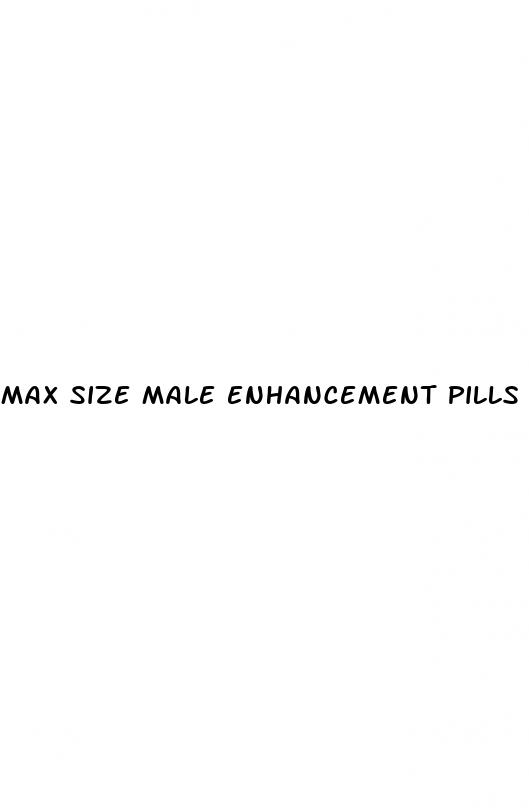 max size male enhancement pills