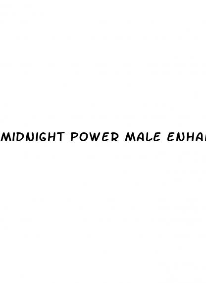midnight power male enhancing pills