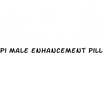 pi male enhancement pill
