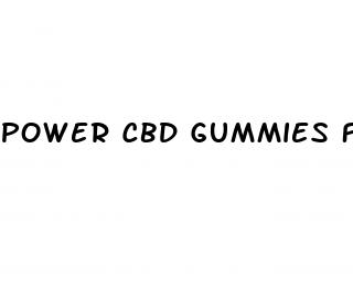 power cbd gummies for penile enlargement