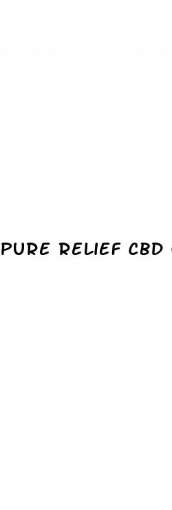 pure relief cbd gummies