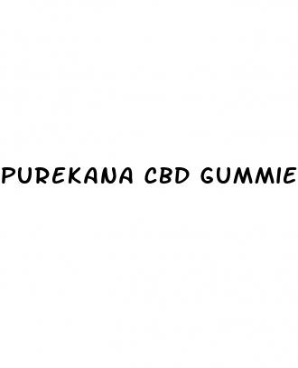 purekana cbd gummies where to buy